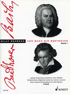 Illustration de De BACH à BEETHOVEN, compositions originales faciles (sél. Willy Rehberg) - Vol. 1