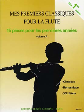 Illustration de Mes PREMIERS CLASSIQUES : 15 Pièces pour 1res années (classique, romantique 20e siècle), sélection C. et Y. Voirpy - Vol. A