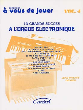 Illustration de A vous de jouer orgue électronique - Vol. 4