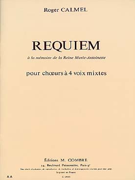 Illustration de Requiem (à la mémoire de la Reine Marie- Antoinette) pour chœur à 4 voix mixtes