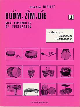 Illustration de Boum, zim, dig : mini ensembles de percussion, 12 duos par volume - Vol. J : Xylophone et glockenspiel