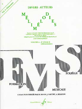 Illustration de Mélimélodies : Textes à chanter tirés du répertoire vocal du 11e au 20e siècle - Vol. 4 : 2e Cycle B (Élémentaire)