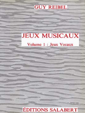 Illustration de Jeux musicaux - Vol. 1 : jeux vocaux
