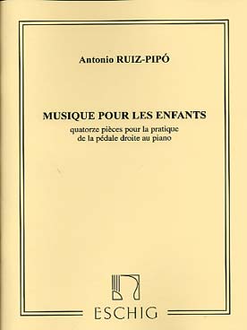 Illustration de Musique pour les enfants : 14 pièces pour la pratique de la pédale droite
