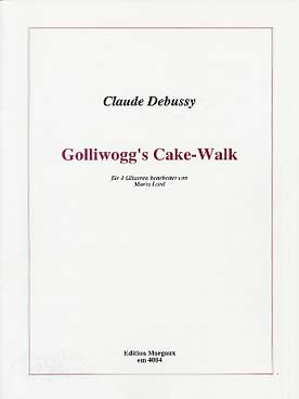 Illustration de Golliwogg's cake-walk (tr. Maria Lord pour 4 guitares)