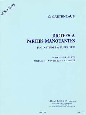 Illustration de Dictées à parties manquantes fin d'étude à supérieur - Vol. 2 : Livre de l'élève