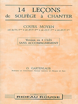 Illustration de Solfèges à chanter 14 Leçons Moyen en 4 clés s/a