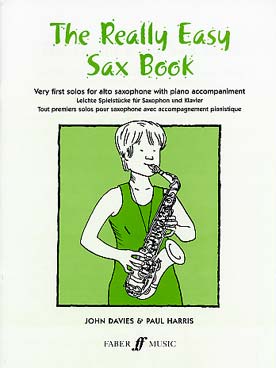 Illustration de The REALLY EASY SAX BOOK : 14 pièces très faciles