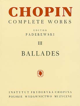 Illustration de Œuvres complètes (rév. Paderewski) - Vol. 3 : Ballades