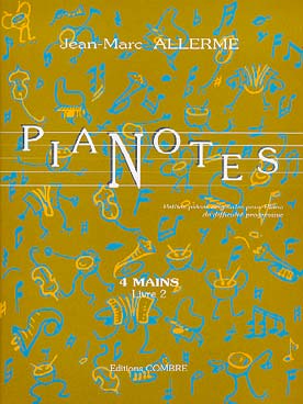 Illustration de Pianotes : petites pièces originales pour 4 mains de difficulté progressive - Vol. 2