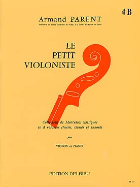 Illustration de Le PETIT VIOLONISTE, collection de morceaux classiques (sélection Parent) - Vol. 4 B