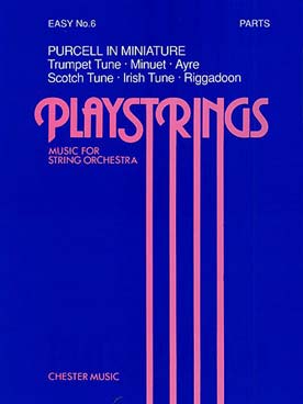 Illustration de PLAYSTRINGS : musique pour orchestre de jeunes instrumentistes à cordes Facile 6 : Purcell en miniature - Parties séparées