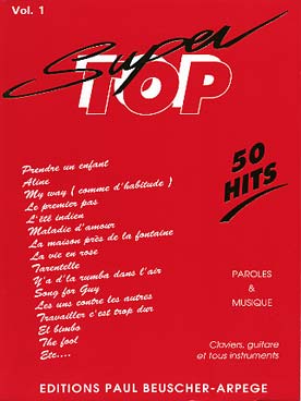 Illustration de Collection TOP : édition simplifiée avec ligne mélodique +accords clavier/guitare - SUPER TOP N° 1 : 50 hits