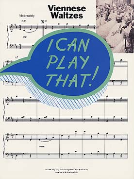 Illustration de I CAN PLAY THAT ! - Viennese Waltzes (valses viennoises)