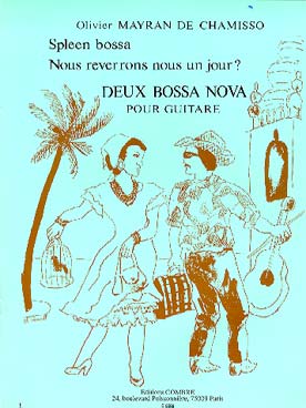 Illustration de 2 Bossa nova : Spleen bossa - Nous reverrons-nous un jour ?