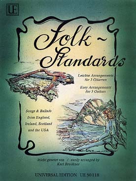 Illustration de FOLK STANDARDS pour 3 guitares : Chansons et ballades anglaises,  irlandaises, écossaises et américaines (tr. Bruckner)