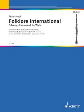 Illustration de Folklore international pour 2 clarinettes avec percussion ad lib.