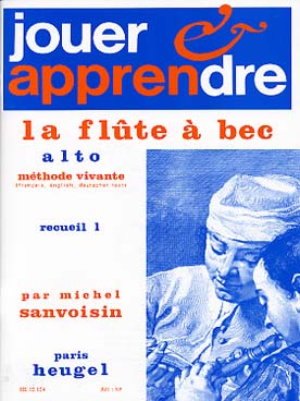 Illustration de Jouer & apprendre la flûte à bec alto - Vol. 1