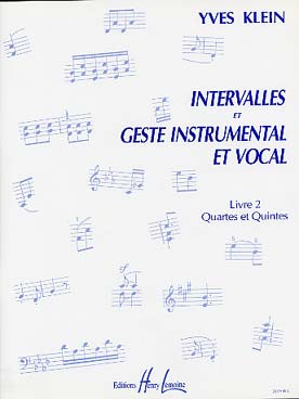 Illustration de Intervalles et geste instrumental et vocal - Vol. 2 : quartes et quintes