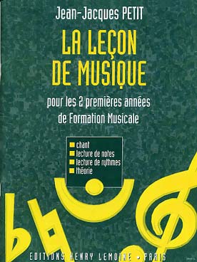 Illustration de La Leçon de Musique : chant - lecture de notes - lecture de rythmes - théorie - Vol. 1re et 2e années