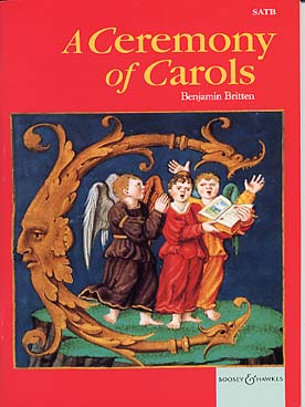 Illustration de Ceremony of Carols, original pour chœur de femmes et harpe, arrangement pour chœur SATB et piano
