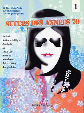 Illustration de SUCCÈS DES ANNÉES 70 (tr. Heumann) - Vol. 1 : Amazing grace - Morning has broken - The house of the rising sun...