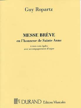 Illustration de Messe brève en l'honneur de Sainte Anne pour chœur à 3 voix égales et orgue (version chant/piano)