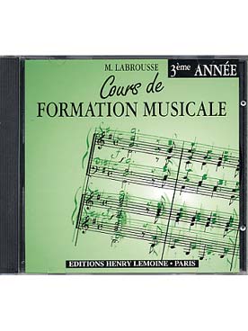 Illustration de Cours de formation musicale : lecture de notes et de rythmes, dictées, chant, exercices pratiques et théoriques - CD du Vol. 3