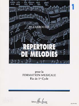 Illustration de Répertoire de mélodies pour la formation musicale - Vol. 1 : fin de 1er cycle