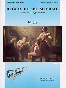 Illustration de Règles du jeu musical suivies d'une vingtaine d'applications - Cycle 1 - 3e année (préparatoire A)