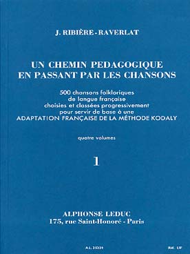 Illustration de Un chemin pédagogique en passant par les chansons : 500 chansons folkloriques - Vol. 1