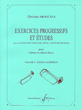 Illustration de Exercices progressifs et études pour clairon ou clairon basse - Vol. 2 : moyen à supérieur
