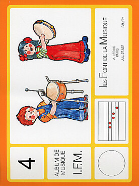 Illustration de MÉTHODE I.F.M. pour enfants de 4 à 5 ans par Gougat, Lécussant et Toussaint 4e semestre : - Album musique 4