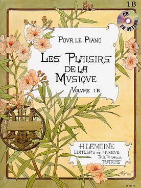 Illustration de Les PLAISIRS DE LA MUSIQUE Choix de morceaux classés, doigtés et annotés par A. Mendels-Voltchikis - Vol. 1 B (débutant 1 et 2)
