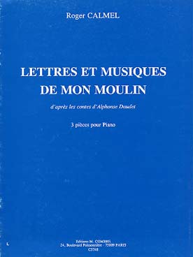 Illustration de Lettres et musiques de mon moulin, d'après d'Alphonse Daudet : 3 pièces