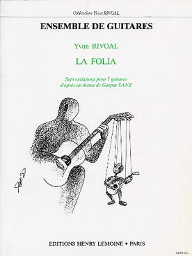 Illustration de La Folia : 7 Variations pour 5 guitares d'après un thème de Gaspar Sanz