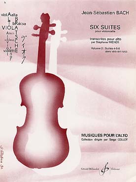 Illustration de 6 Suites pour violoncelle transcrites pour alto par Wiener - Vol. 2 : suites 4, 5, 6 BWV 1010-1012