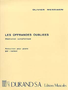 Illustration de Les Offrandes oubliées (réduction pour piano par l'auteur)