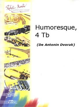 Illustration de Humoresque pour 4 trombones (arr.  Becquet)