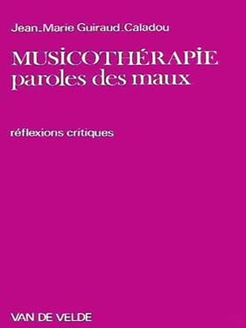 Illustration de Musicothérapie, paroles des maux