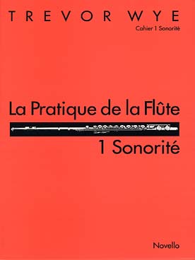Illustration de La Pratique de la flûte (texte en français) - Vol. 1 : sonorité