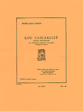 Illustration de Lou cascarelet, danses provençales pour 2 hautbois et cor anglais
