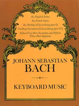 Illustration de Musique pour clavier : 6 Suites anglaises, 6 Suites françaises, 6 Partitas, Variations Goldberg, 15 Inventions à 2 voix et autres œuvres