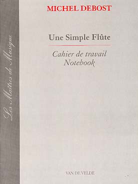 Illustration de Une Simple flûte : cahier de travail, complément et illustration du livre