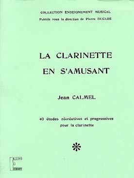 Illustration calmel j la clarinette en s'amusant