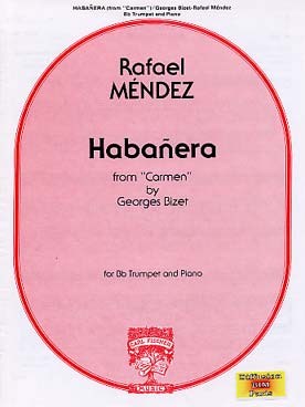 Illustration de Habanera de Carmen (tr. Mendez pour cornet si b et piano)   