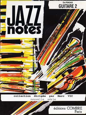 Illustration de JAZZ NOTES (collection) - Guitare 2 : PÉNICAUD Le blues de l'homme moderne