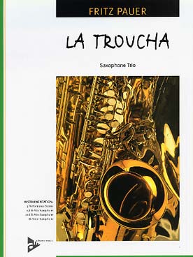 Illustration de La Troucha pour 3 saxophones (AAT)