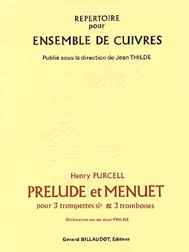 Illustration de Prélude et menuet pour 3 trompettes et 3 trombones (tr. Thilde)