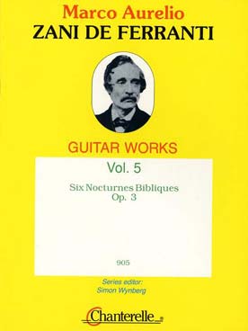 Illustration de Œuvres complètes pour guitare - Vol. 5 : 6 Nocturnes bibliques op. 3